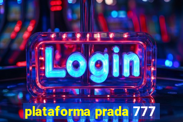 plataforma prada 777